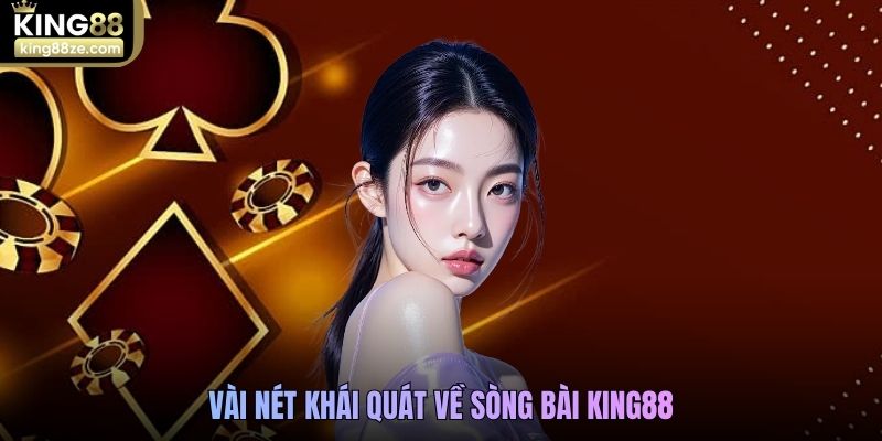 Vài nét khái quát về casino King88 lừng danh thị trường